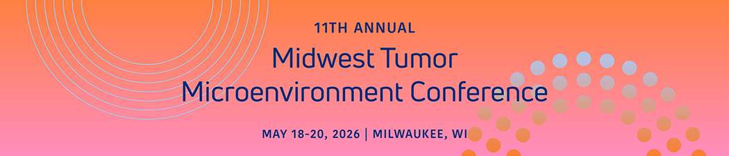 Midwest Tumor Microenvironment Conference Banner
