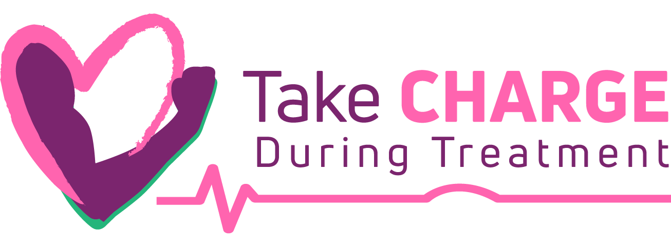 Take Charge During Treatment