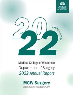 2022 MCW Dept. of Surgery Annual Report (cover page)
